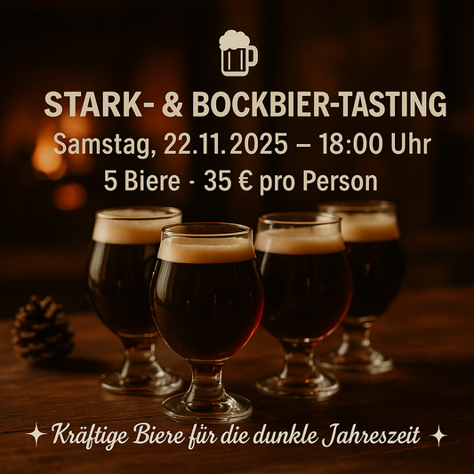 🍺 Stark- & Bockbier-Tasting | Samstag, 22. November 🍺